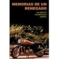 thumbnail image 1 of Memorias de Un Renegado, (Paperback), 1 of 1