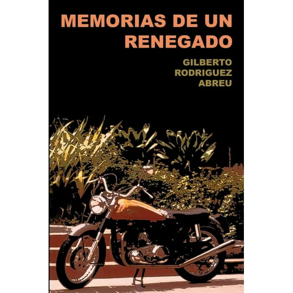 Memorias de Un Renegado, (Paperback)