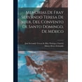 thumbnail image 1 of Memorias de fray Servando Teresa de Mier, del Convento de Santo Domingo, de México, (Paperback), 1 of 1