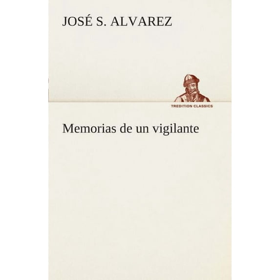 Memorias de Un Vigilante