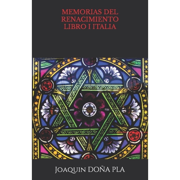 Memorias del Renacimiento: Memorias del Renacimiento (Paperback)
