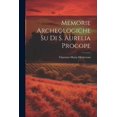 thumbnail image 1 of Memorie Archeologiche Su Di S. Aurelia Procope (Paperback), 1 of 1