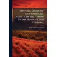 thumbnail image 1 of Memorie Storiche-monumentali-artistiche Del Tempio Di San Francesco In Ferrara... (Paperback), 1 of 1