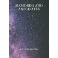 thumbnail image 1 of Memories And Anecdotes (Paperback), 1 of 1