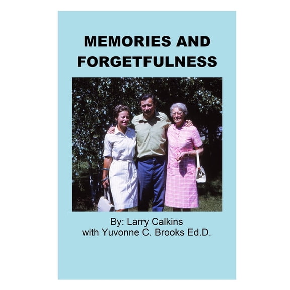 Memories And Forgetfulness (Paperback)