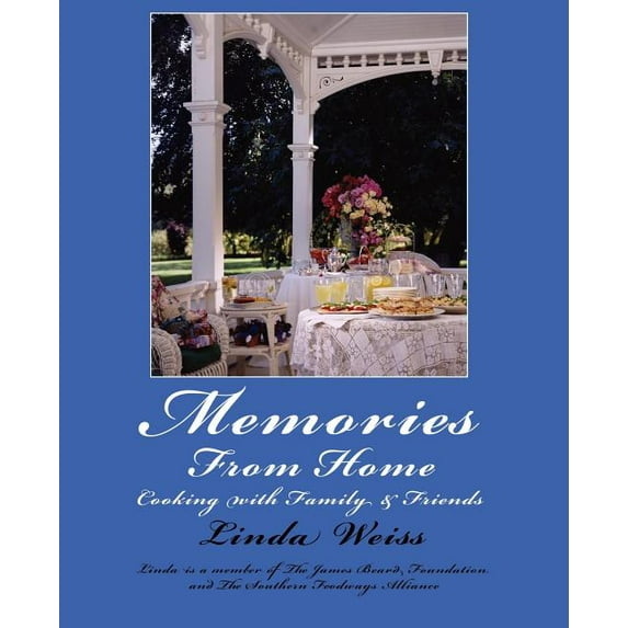 Memories From Home: Cooking with Family and Friends