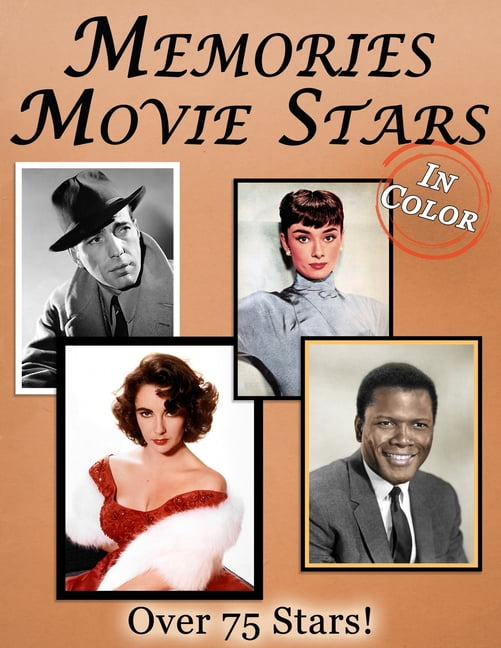 Memories: Movie Stars Memory Lane For Seniors with Dementia [In Color, Large Print Picture Book] (Paperback) by Mighty Oak Books