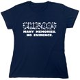 thumbnail image 1 of Memories No Evidence Sarcastic Humor Novelty Funny Women's Casual Tees, 1 of 3