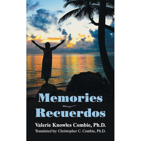 Memories - Recuerdos, (Paperback)
