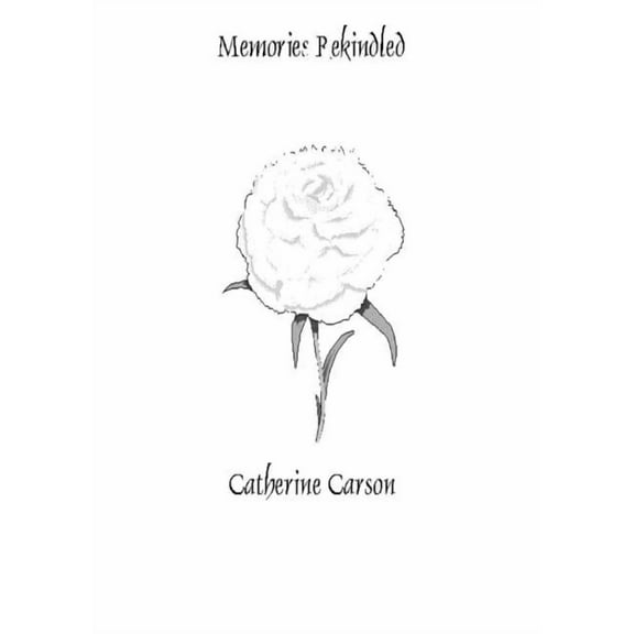 Memories Rekindled, (Paperback)