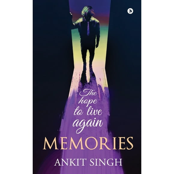 Memories: The hope to live again (Paperback)