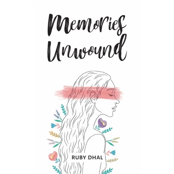 Memories Unwound