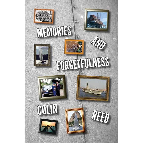 Memories and Forgetfulness, (Paperback)