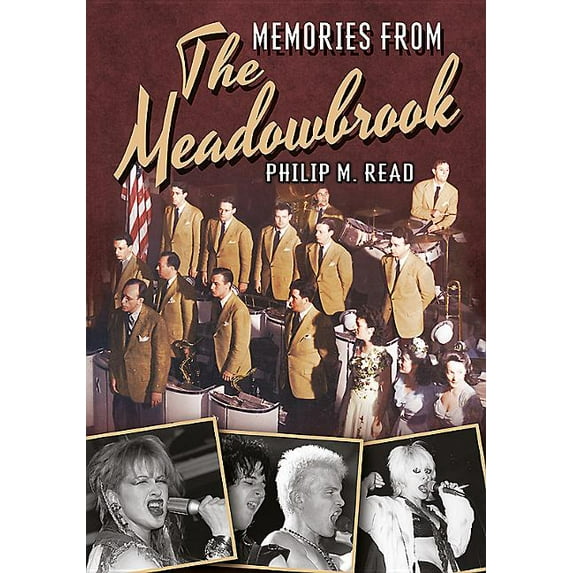 Memories from the Meadowbrook (Paperback) by Philip M Read