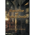thumbnail image 1 of Memories of Broken Souls (Hardcover), 1 of 1