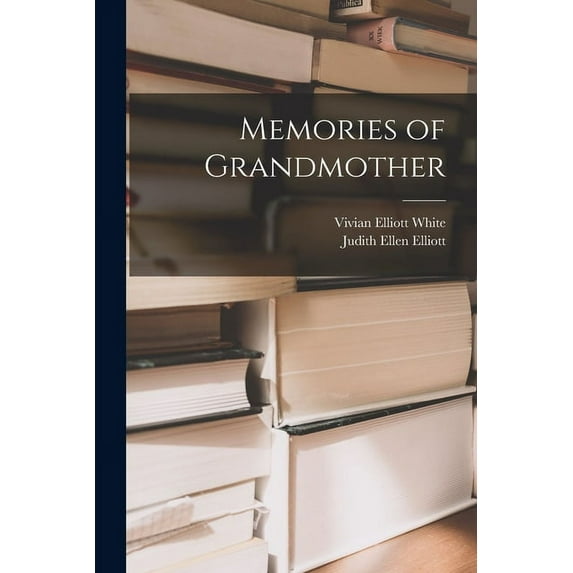 Memories of Grandmother, (Paperback)