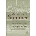 thumbnail image 1 of Pre-Owned Memories of Summer : When Baseball Was and Art, Writing about It a Game, 1 of 1