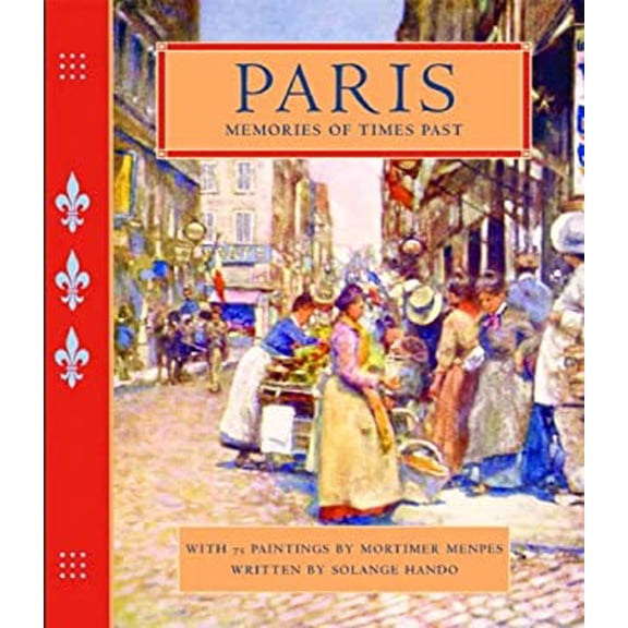 Pre-Owned Memories of Times Past: Paris (Hardcover) 159223867X 9781592238675