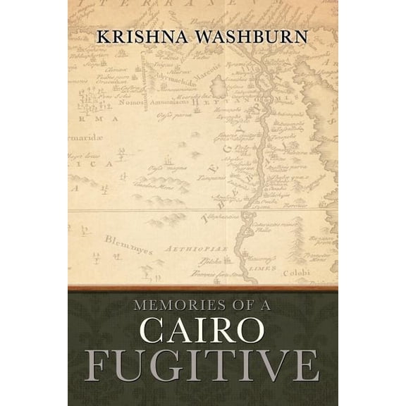 Memories of a Cairo Fugitive