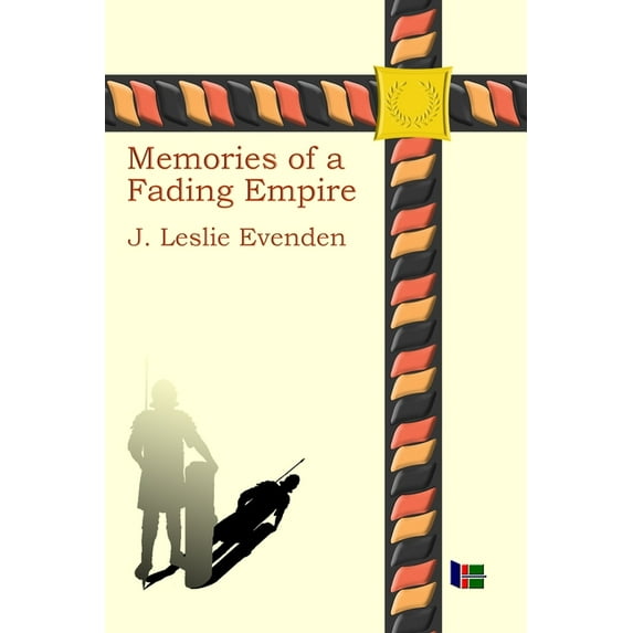 Memories of a Fading Empire, (Paperback)