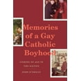 thumbnail image 1 of Memories of a Gay Catholic Boyhood: Coming of Age in the Sixties, (Hardcover), 1 of 1