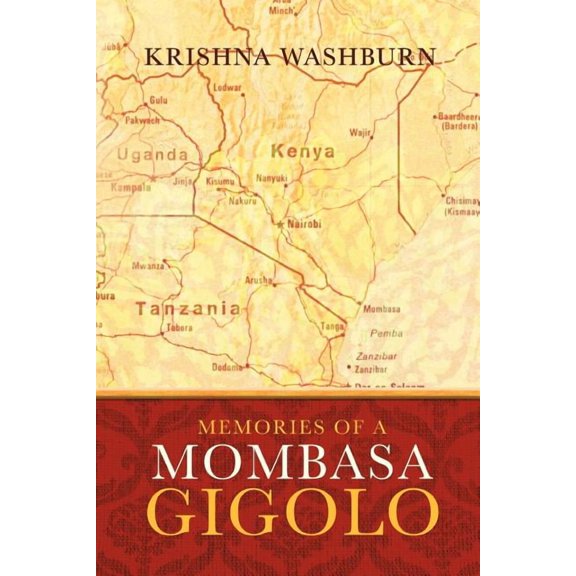 Memories of a Mombasa Gigolo (Paperback)