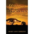 thumbnail image 1 of Memories of an African Sun, (Paperback), 1 of 1