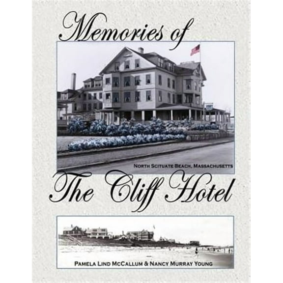 Memories of the Cliff Hotel