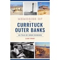 thumbnail image 1 of Pre-Owned Memories of the Currituck Outer Banks: As Told by Ernie Bowden (Paperback) 1467149470 9781467149471, 1 of 1