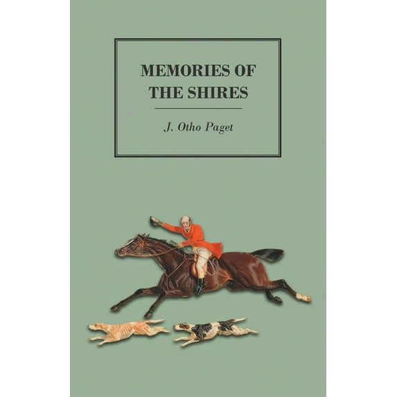 Memories of the Shires, (Paperback)