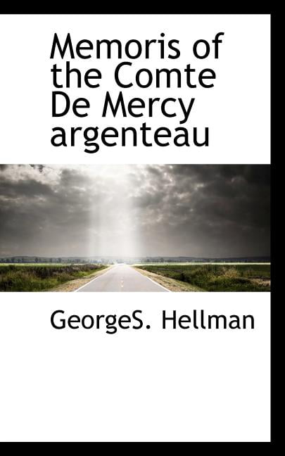 Memoris of the Comte de Mercy Argenteau Paperback