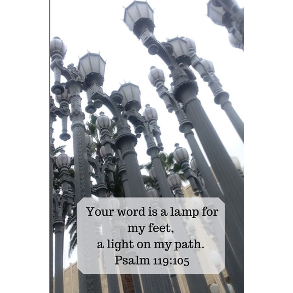 Memorizing the Bible: Your Word Is a Lamp for My Feet, A Light on My Path. Psalm 119: 105: Bible Memory Verse Guide - Practical Resource To Aid Godly Christian Women In the Memorization of Scripture -