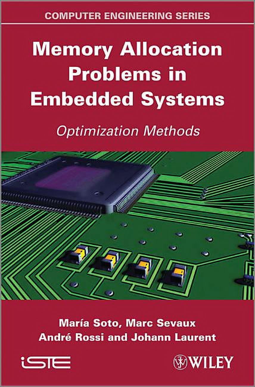 Memory Allocation Problems in Embedded Systems: Optimization Methods ...