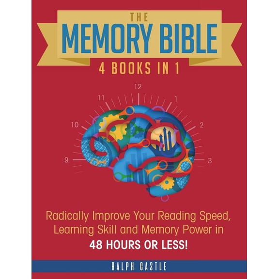 Memory Improvement The Memory Bible, Book 4, (Paperback)