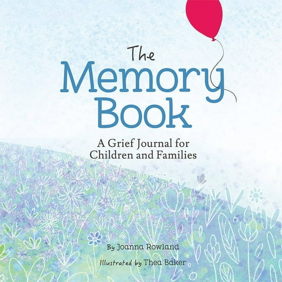 Memory Box The Memory Book: A Grief Journal for Children and Families, (Hardcover)