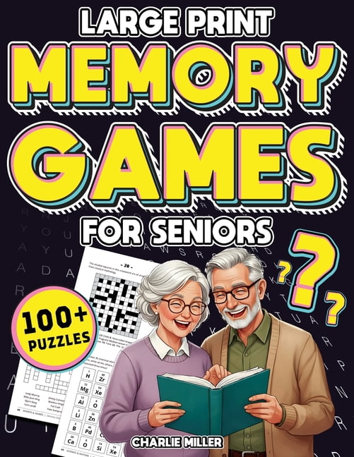 Charlie Miller, Memory Games for Seniors, Large Print, Brain Puzzles