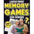 thumbnail image 1 of Memory Games for Seniors (Large Print): A Fun Activity Book with Brain Games, Word Searches, Trivia Challenges, Crosswor, (Paperback), 1 of 1