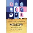 thumbnail image 1 of Memory How to Develop, Train, and Use It (Hardcover), 1 of 1