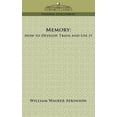 thumbnail image 1 of Memory: How to Develop, Train and Use It (Paperback), 1 of 1