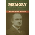 thumbnail image 1 of Memory: How to Develop, Train, and Use It (Paperback), 1 of 1
