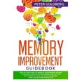 thumbnail image 1 of Memory Improvement Guidebook: Step-By-Step Guide to Improve Your Memory, Rewire Your Brain, and Stop Overthinking. Find Out the Key to Realize Your Li, 1 of 1