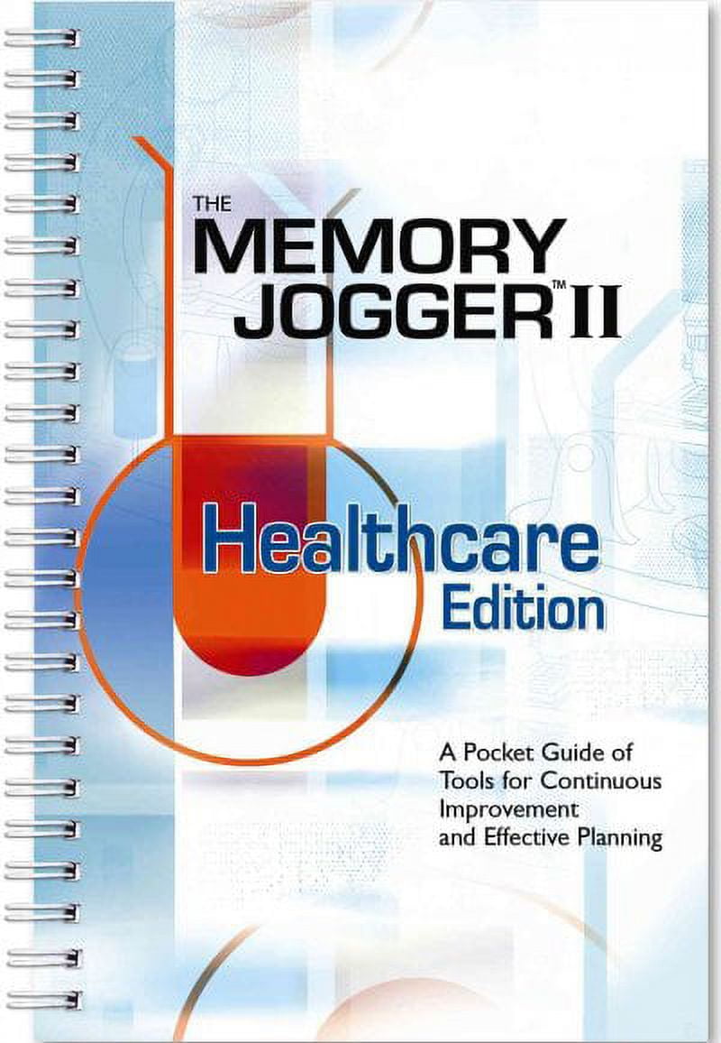 Memory Jogger Memory Jogger II Healthcare Edition A Pocket Guide of