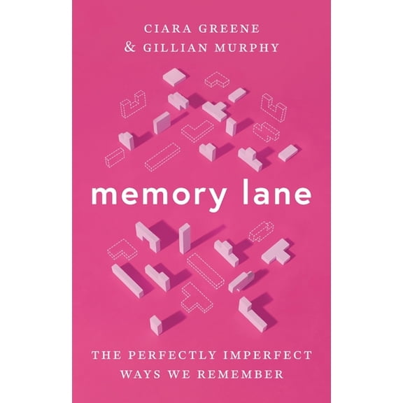 Memory Lane: The Perfectly Imperfect Ways We Remember, (Hardcover)
