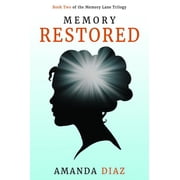 Memory Lane Trilogy Memory Restored, Book 2, Paperback