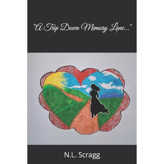 Memory Lane "A Trip Down Memory Lane...", Book 1, (Paperback)