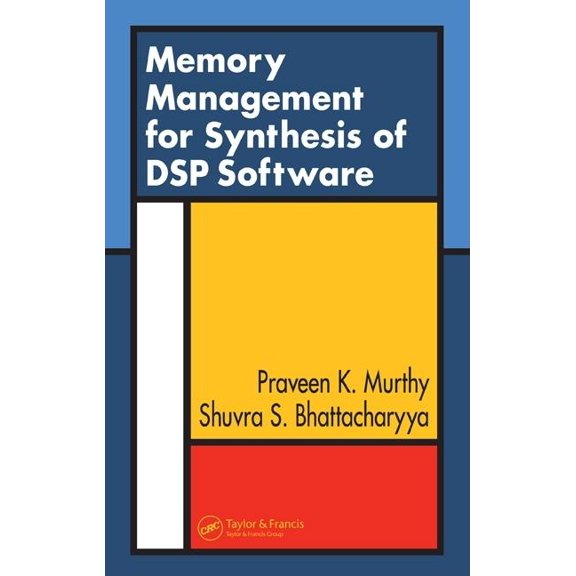 Memory Management for Synthesis of DSP Software, (Hardcover)