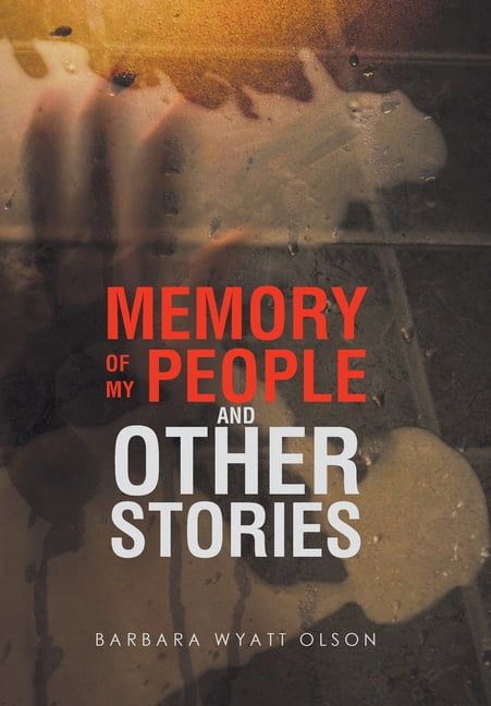 Memory Of My People and Other Stories, (Hardcover)