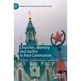thumbnail image 1 of Memory Politics and Transitional Justice Churches, Memory and Justice in Post-Communism, (Hardcover), 1 of 1
