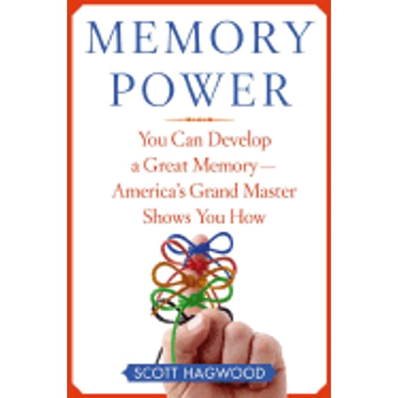Pre-Owned Memory Power : You Can Develop a Great Memory--America's Grand Master Shows You How