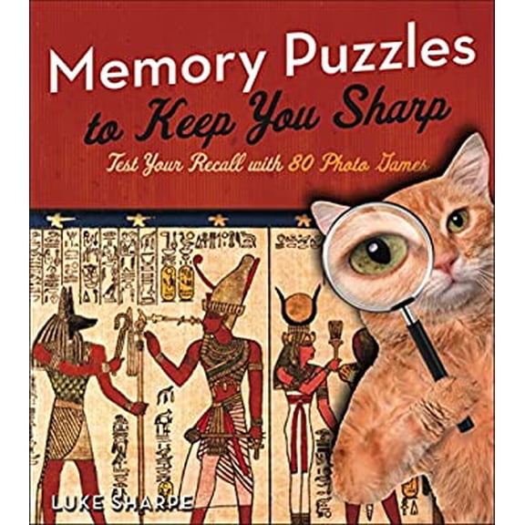 Pre-Owned Memory Puzzles to Keep You Sharp: Test Your Recall with 80 Photo Games (Paperback) 1454926694 9781454926696